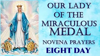 EIGHT DAY OF OUR LADY OF THE MIRACULOUS MEDAL NOVENA PRAYERS