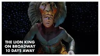 The Lion King Returns To Broadway in Ten Days