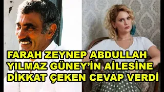 Yılmaz Güney’in ailesi ile oyuncu Farah Zeynep Abdullah arasındaki gerilim büyüyor.