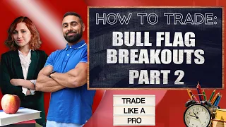 How To Trade: Bull Flag Breakouts💥Part 2 Riding the Bull Flag! April 23 LIVE