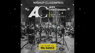 Alex Christensen & The Berlin Orchestra - Mashup (DJ Adam Mix)