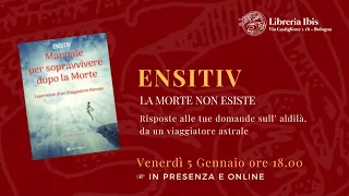 La Morte non esiste - Ensitiv