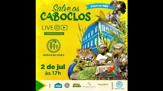 LIVE 2 DE JULHO - SALVE O CABOCLO!