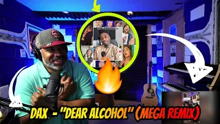 Dax  - "Dear Alcohol" (MEGA REMIX) [ft  RVSHVD, Phix, Erv Ello & MORE] - Producer Reaction