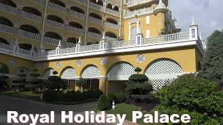 Royal Holiday Palace - Antalya Lara