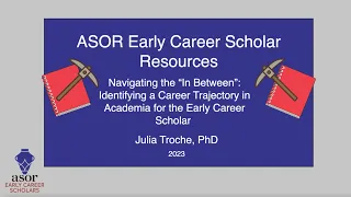 Identifying a Career Trajectory in Academia for the Early Career Scholar with Julia Troche