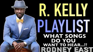 R. Kelly Playlist | Performed by Rodney East