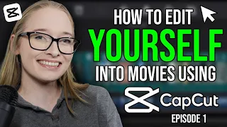 How to EDIT YOURSELF into movies using CAPCUT | Episode 1