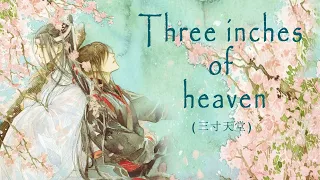 Three inches of heaven  - WangXian