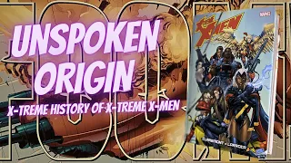 X-Treme History of X-Treme X-Men (Unspoken Origin)