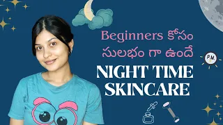 Perfect Night time Skincare Routine for beginners in Telugu| Skincare tips in Telugu| beautybybhavs
