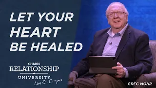 How to Process Your Losses & Let Your Heart Be Healed - Greg Mohr @ Relationship U -July 17, 2023