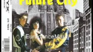 EURODANCE: Future City - Only Love (Short Mix)