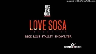 Rick Ross - Love Sosa (Freestyle) (Rick Ross verse only)