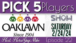 Pick 5 Players Show - Oaklawn Park PICK 5 Rebel Stakes Day 2/24