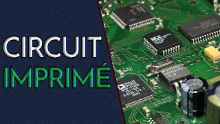 C'est QUOI UN CIRCUIT IMPRIMÉ ? (la base de toutes les innovations)