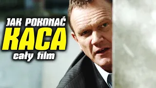 JAK POKONAĆ KACA (2014) | Cały Film Po Polsku | Komedia | Cezary Pazura | Katarzyna Figura