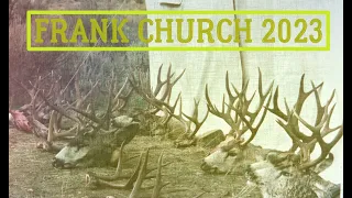 Hunting Frank Church 2023 - The Real America
