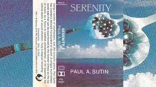 Paul A. Sutin - Serenity [1984]