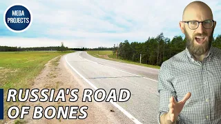 Russia's Road of Bones: The Eastern Highway That's Literally Built on Corpses