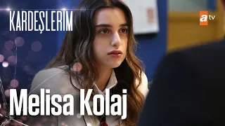 Melisa Kolaj | Kardeşlerim Özel Kolaj