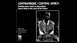 Gbáyá - Centrafrique: Sanza Music in the Land of the Gbáyá (African/Central Africa/1993)[Full Album]