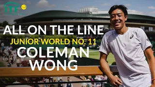 All on the Line: Coleman Wong (behind the scenes at Roehampton and Wimbledon)