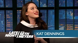 Kat Dennings Wants the 2 Broke Girls to Get Rich - Late Night with Seth Meyers
