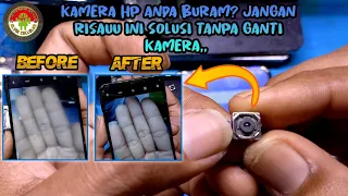 KAMERA HP ANDA BURAM? JANGAN RISAU INILAH SOLUSINYA TANPA HARUS MENGGANTI KAMERA 📷