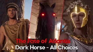 Dark Horse - All Choices - Assassin's Creed Odyssey - The fate of Atlantis DLC Ep.1