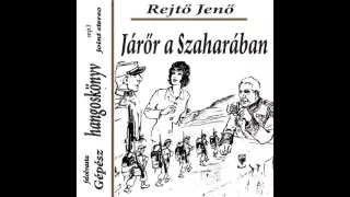 Rejtő Jenő - Járőr a szaharában (hangoskönyv)