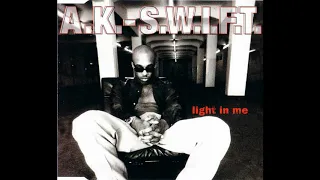 A. K.  S W I F T - Light in Me HQ