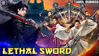 Lethal Sword Full Movie In தமிழ் | Chinese Action Movie | New Blockbuster Hollywood Adventure Movie