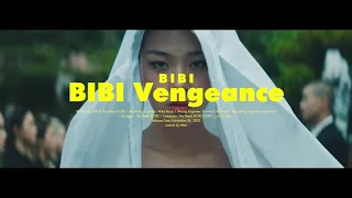 [Vietsub/18+] BIBI 'BIBI Vengeance (나쁜년)'