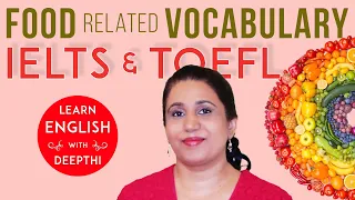 IELTS Vocabulary- How to Talk about Food in English? TOEFL Basic Words Meaning, Difference, Sentence