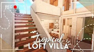 [ roblox bloxburg ] tropical loft villa ┊ no advanced placing ┊꒰ speedbuild & tour ꒱┊ itapixca build