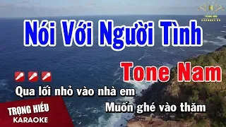 Karaoke Nói Với Người Tình Tone Nam Nhạc Sống | Trọng Hiếu