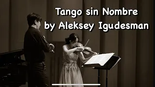 Tango sin Nombre by Aleksey Igudesman 💃🏻🕺🏻부부바이올린