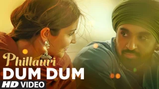 DUM DUM | Phillauri | Full Song | HD