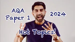 AQA Paper 1 Hot Topics 2024!