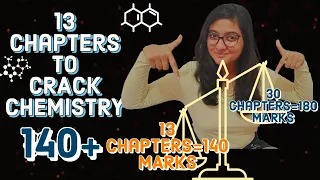 Score 140+ in CHEMISTRY by completing only 13 CHAPTERS | My Score was 161/180 | Honest Advise