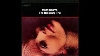 Bill Evans   Moon Beams 1962 Album