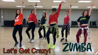 ZUMBA | Let’s Get Crazy | Don Omar Lil John| (urbano latino)