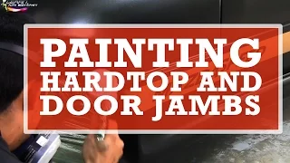 DIY Newbie Tips: Painting a Hardtop and Door Jambs