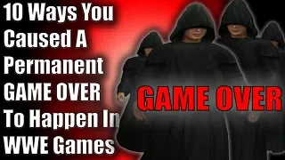 10 Ways You Caused A Permanent Game Over To Happen In WWE Games