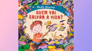 Livro Narrado | QUEM VAI SALVAR A VIDA?