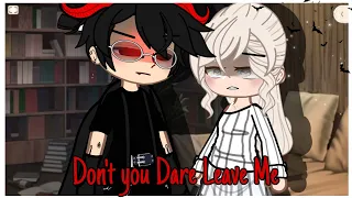 "Don't You Dare Leave Me" | Gacha Club (GCMM) - Gacha Club Mini Movie