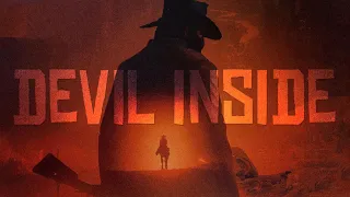 Arthur Morgan ll Devil Inside