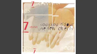 Youssou N'Dour - 7 Seconds (Radio Edit) [Audio HQ]