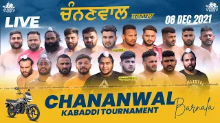 🔴[Live] Chananwal (Barnala) Kabaddi Tournament 08 Dec 2021